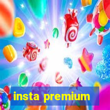 insta premium